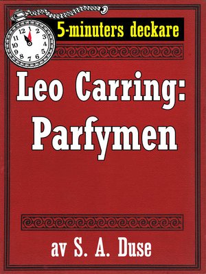 cover image of 5-minuters deckare. Leo Carring: Parfymen. Berättelse